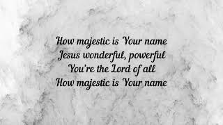 Kari Jobe - How Majestic | Majestic | LYRICS