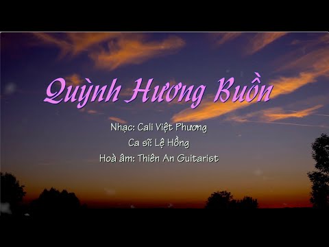 Quỳnh hương buồn - Lệ Hồng