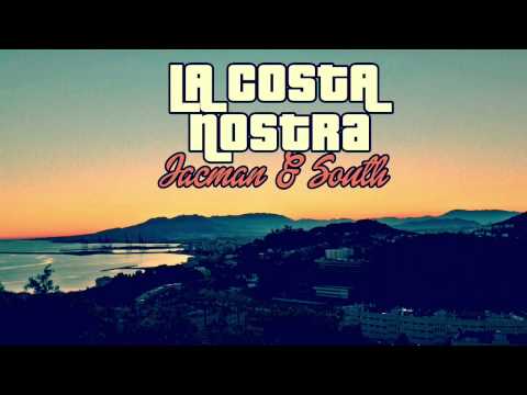 SOUTH Y JACMAN - LA COSTA NOSTRA