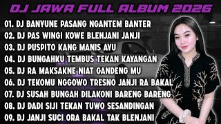 Download lagu DJ JAWA FULL ALBUM 2026 || DJ BANYUNE PASANG NGANTEM BANTER WATU KARANG - LAUT KIDUL mp3