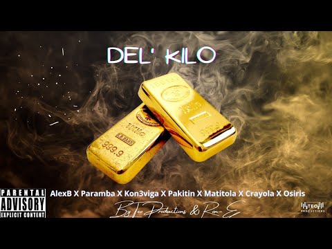 DEl KILO Alex B ❌ @ParambaTV  ❌ Kon3viga ❌ @PakitinOzuna ❌ Matitola ❌ Crallola