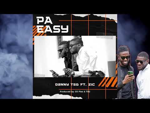 Danny TSG Humayne - Pa Easy ft. Zic