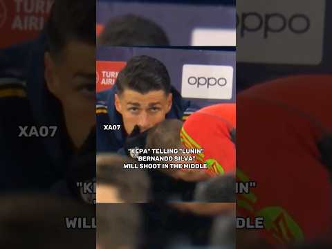 Kepa Helped Lunin To Save Penalty Of Bernando Silva 😱 #shorts #mancity #realmadrid #shortsvideo