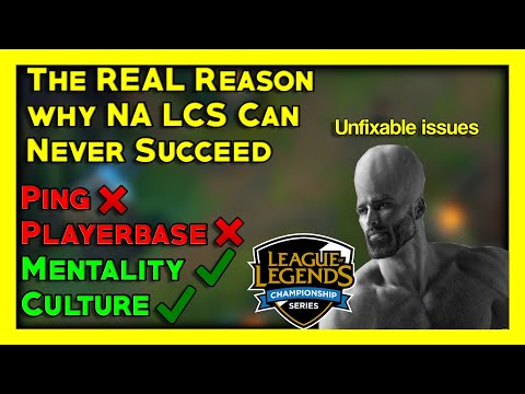 Why NA LCS Will Never Succeed (It's Not Why You Think)
