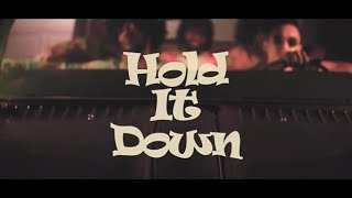 Hold It Down Music Video