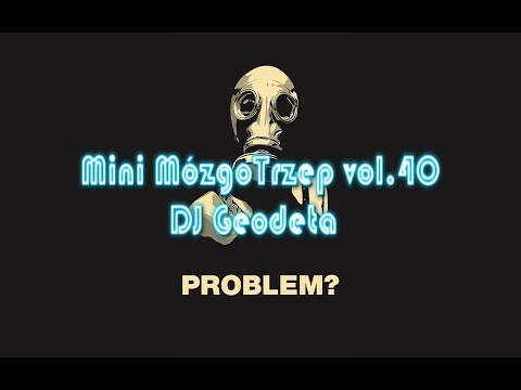 ☢ Mini MózgoTrzep 2017 vol.40 (DJ Geodeta) ☢