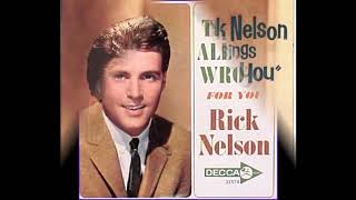 Ricky Nelson~ Hey There, Little Miss Tease Re-remastered