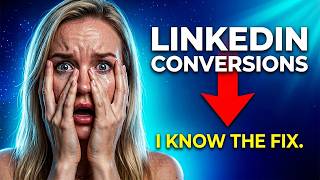 LinkedIn Conversion Rate Dropping? Here's Why