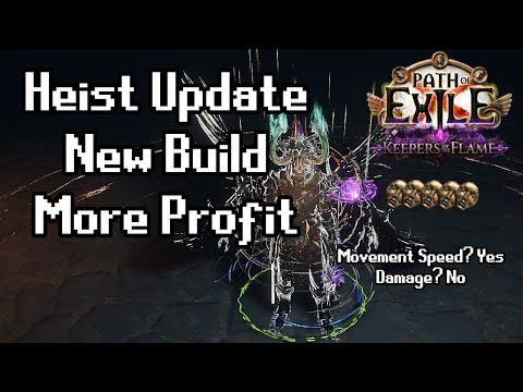 Heist Update - New Build and Lessons Learned in PoE Keepers of the Flame