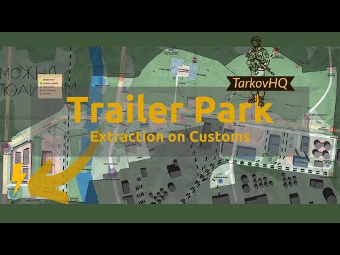 Trailer Park Extraction - Customs - Escape from Tarkov