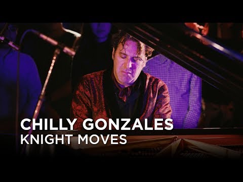 Chilly Gonzales | Knight Moves | First Play Live
