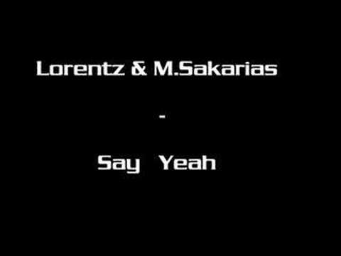 Lorentz & M. Sakarias - Say Yeah
