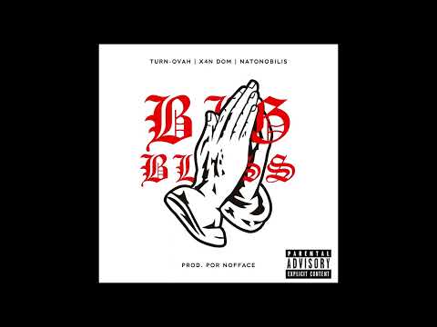 D$G4NG - '' Big Bless '' (Ft. Turn-Ovah, X4n Dom & Natonobilis)