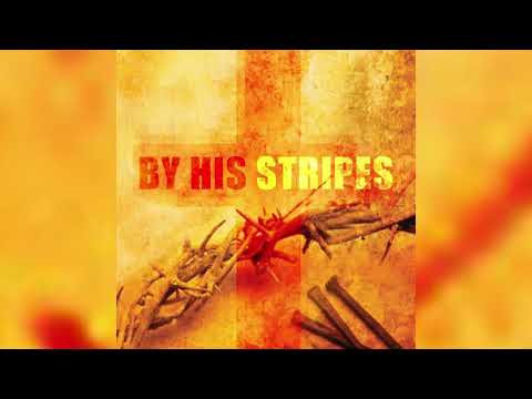 By His Stripes | Rodney Howard-Browne