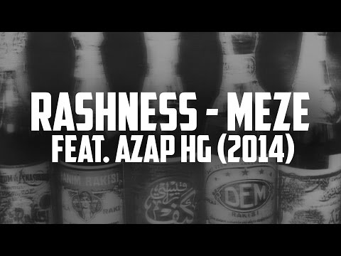 Rashness - Meze (Feat. Azap HG)