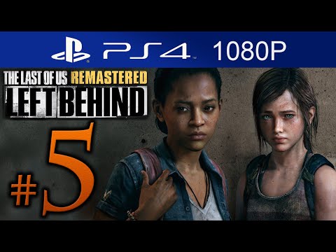 The Last Of Us Remastered Left Behind Walkthrough Part 5 [1080p HD] (HARD) - No Commentary