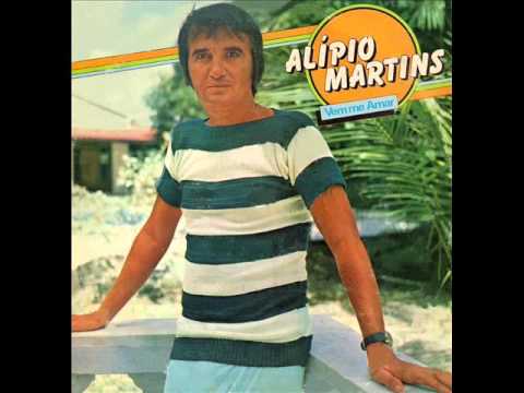 ALIPIO MARTINS - Vem Me Amar (1983)