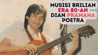 Download lagu Brilliant Musicians of the 80s: Dian Pramana Poetra mp3