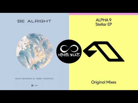 Marc Benjamin & Timmo Hendriks - Be Alright vs. Alpha 9 - Time Traveller (Infinite Beats Mashup)