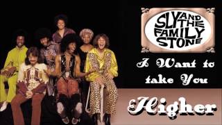 Sly and the Family Stone - I Want To Take You Higher