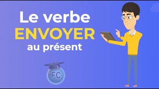 How to conjugate the verb to send in present tense #envoyer