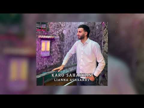 Karo Sahakyan - ''Liana Ashxarhs'' Premiere 2023