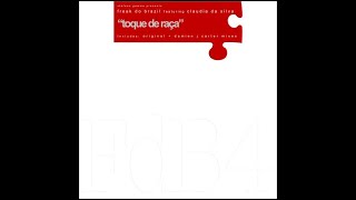 Freak Do Brazil feat. Claudia Da Silva -  Toque De Raca (Damien J. Carter Re-Touched)