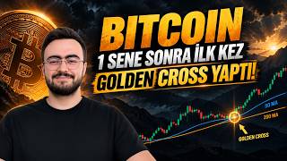 Bir Sene Sonra İlk Kez GOLDEN CROSS! - Bitcoin'den FAKE Kapanış!
