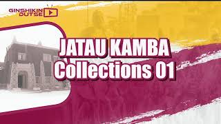 JATAU KAMBA   Collections 01
