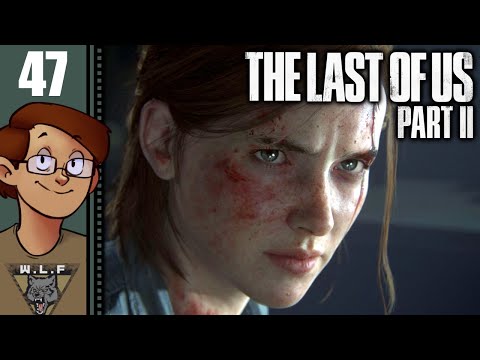 Let's Play The Last of Us Part II Part 47 - True Believer