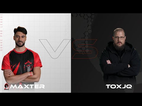 Maxter vs toxjq - Quake Pro League - Week 7
