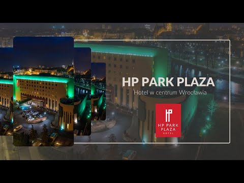 HP Park Plaza Wrocław - hotel w centrum miasta