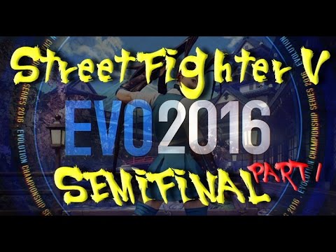 ♛ SF5: EVO 2016 Day 2 - Street Fighter 5 - Semifinal Part1 Top32 To Top8 - Timestamps 720ᴴᴰ 60ᶠᵖˢ