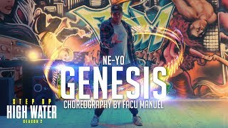 &quot;GENESIS&quot; - Ne-Yo | Facu Manuel Choregraphy #StepUpHighWater