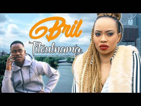 Bril - Titeulnama (Clip Officiel)