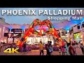 Phoenix Palladium Mall Full Tour Mumbai 4K 60fps