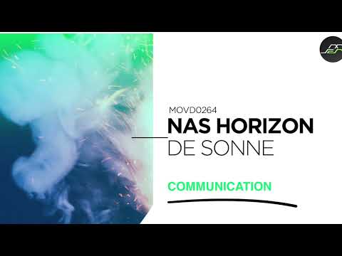Nas Horizon - Communication (Original Mix)