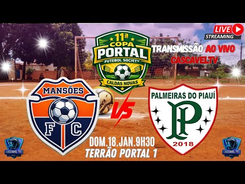 11ª COPA PORTAL | MANSÕES FC X PALMEIRAS DO PIAUÍ.