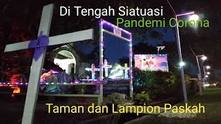Taman dan Lampion Paskah Unit Etan