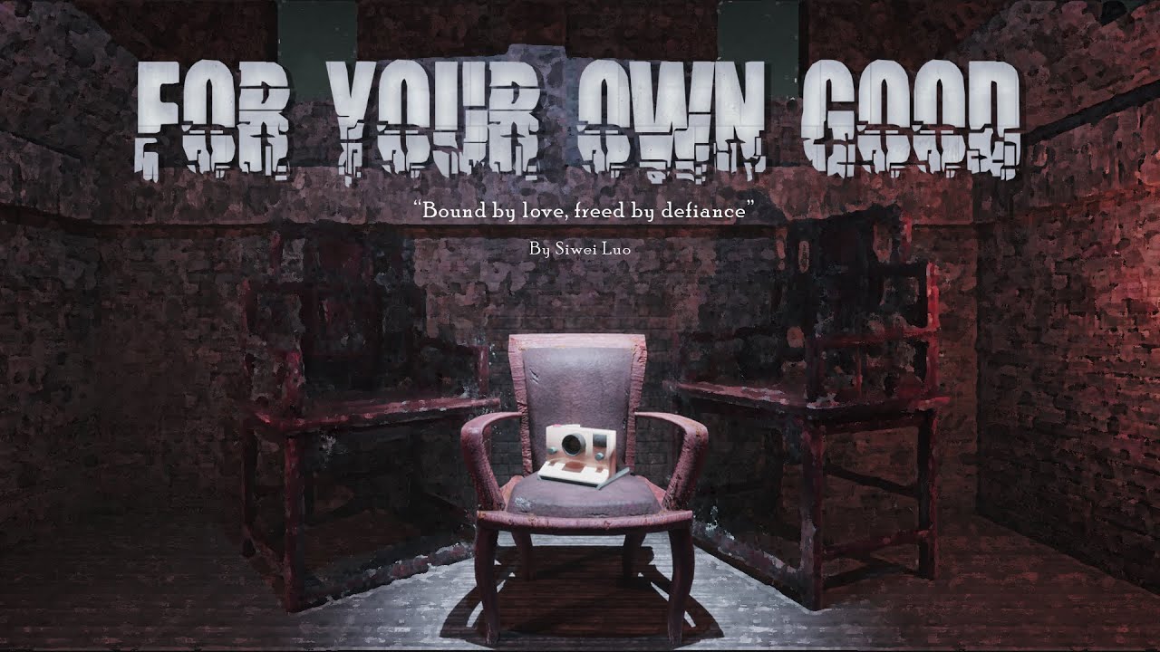 For Your Own Good