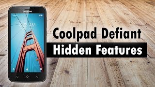 Hidden Features of the Coolpad Defiant You Don