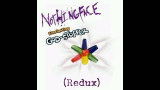 Nothingface - Everlasting Godstopper (Redux)