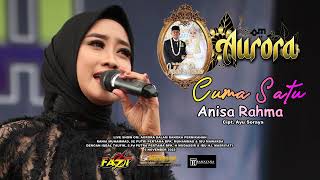 Download lagu CUMA SATU -  ANISA RAHMA - AURORA LIVE KELAPA GADING RAMAYANA AUDIO mp3