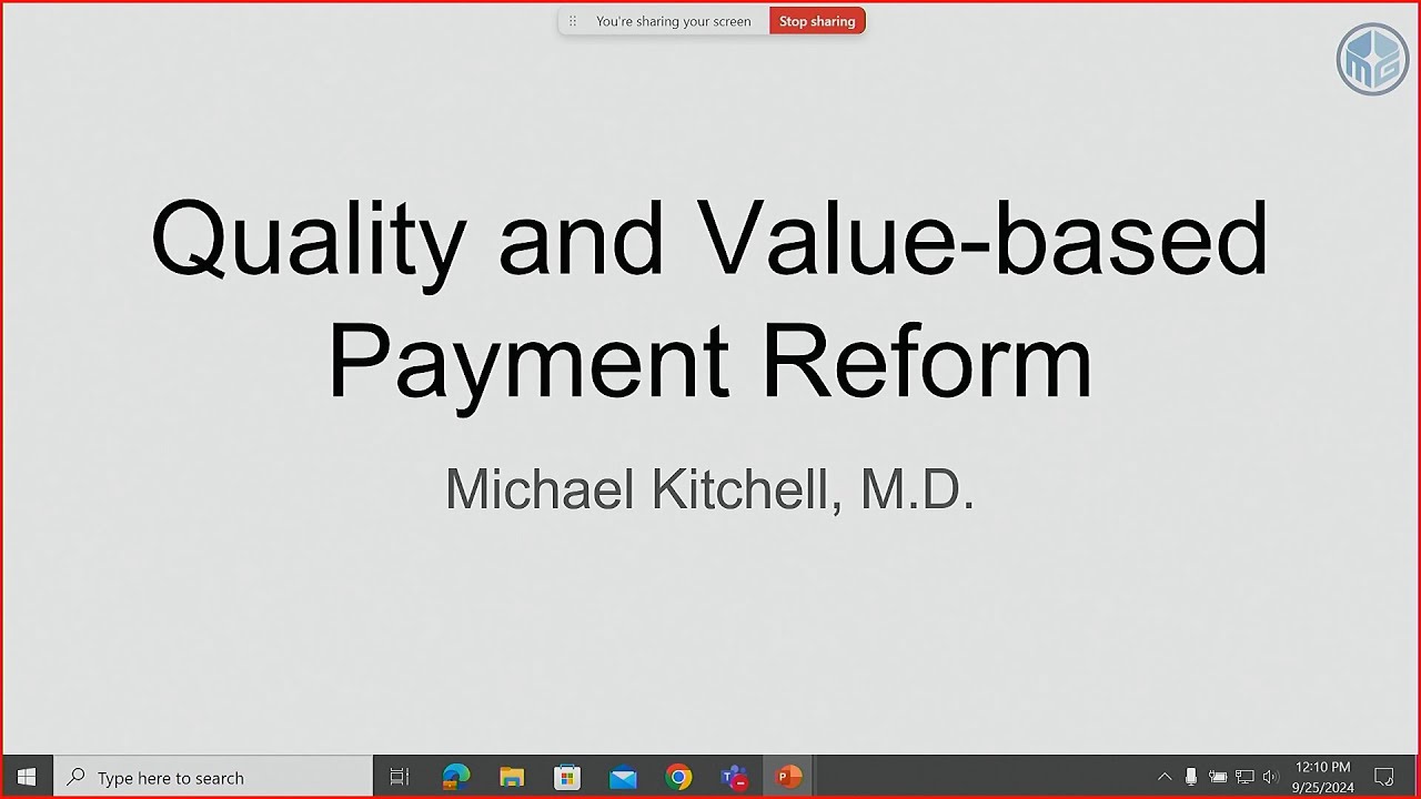 Quality and Value-Based Payment Reform 9/25/24