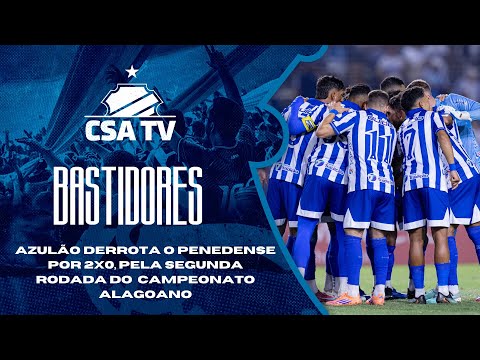 Bastidores: CSA 2x0 Penedense - 2ª rodada do Alagoano 2026