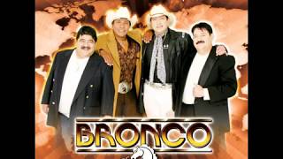 Bronco El Gigante De América - Te Olvidare