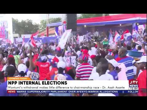 Wontumi’s NPP Chairmanship Race Exit: Little Impact or Major Game-Changer? | JoyNews Today