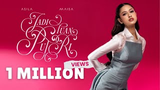 Download lagu JADI TUAN PUTRI - ASILA MAISA mp3