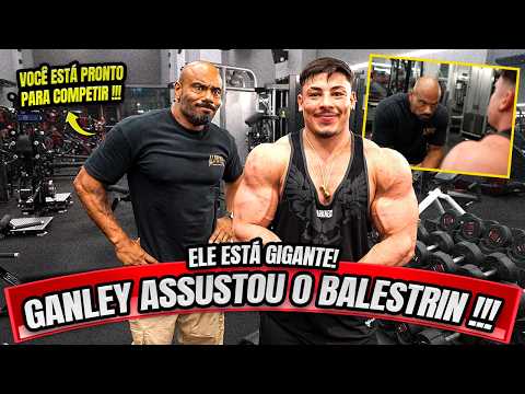 GANLEY ASSUSTOU O  BALESTRIN - ELE ESTÁ FICANDO GIGANTE!!!