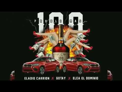 100 Problemas - El Dominio Nigga✘Gotay✘Eladio Carrion [Audio Official]